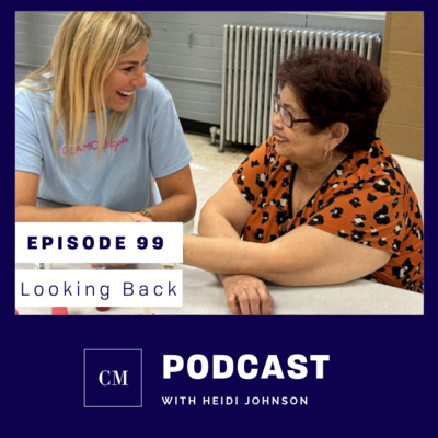 Episode 99: Looking Back