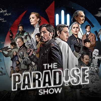 Andor 2. évad - Üdv a lázadásban! | The Paradise Show #43
