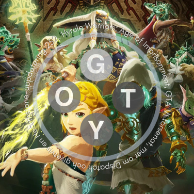 252. Hyrule Warriors: Age of Imprisonment, GTA VI försenat, mer om Dispatch & givetvis en Hearthstone-uppdatering