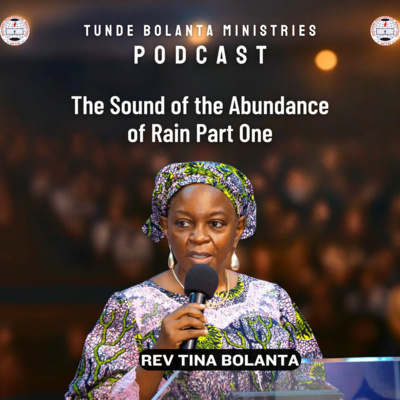 The Sound of the Abundance of Rain Part One