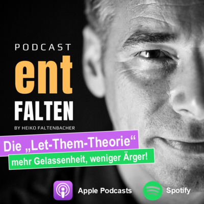 Die „Let-Them-Theorie“ – mehr Gelassenheit, weniger Ärger!