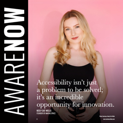 Keely Cat-Wells: Exclusive Interview: 'Making Space' by AwareNow™: The