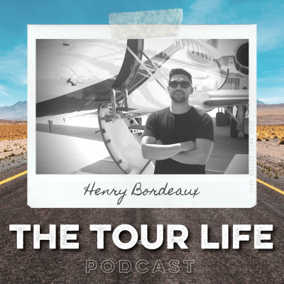 Henry Bordeaux, Tour & Talent Manager - Mentoring, Leadership, & Leading A Non-conventional Life