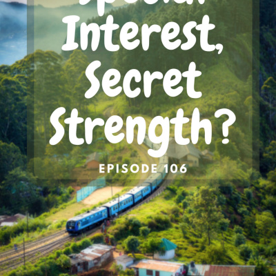 Autistic Special Interests: Secret Strength?