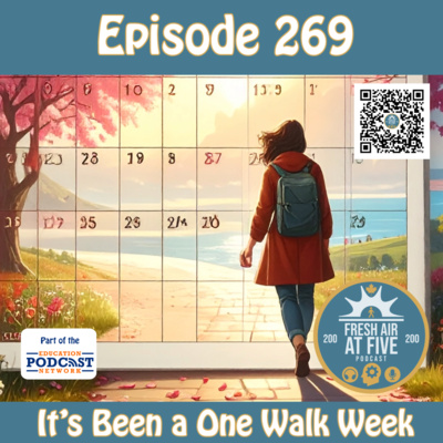 It’s Been a One Walk Week - FAAF 269