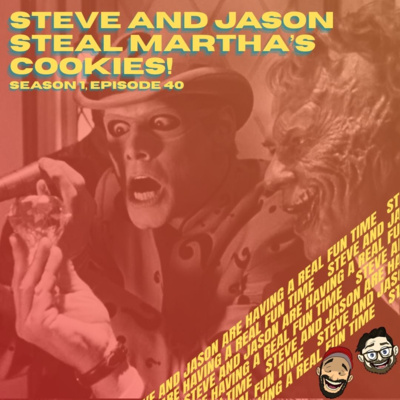 Steve and Jason Steal Martha's Cookies!