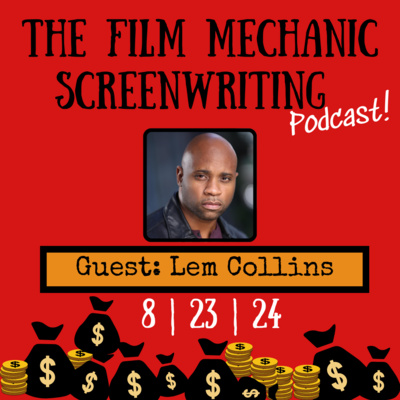 Ep. 8 Featuring Lem Collins