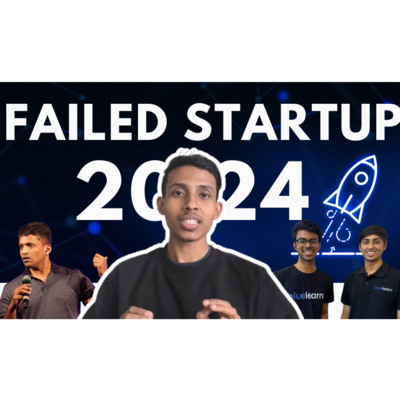 Top 5 Failed Startups of 2024 - Startup Era by Startup Era Show ...