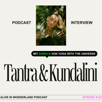 Tantra & Kundalini zur Bewusstseinserweiterung und Sinnlichkeit mit Soraya von Yoga with the Universe