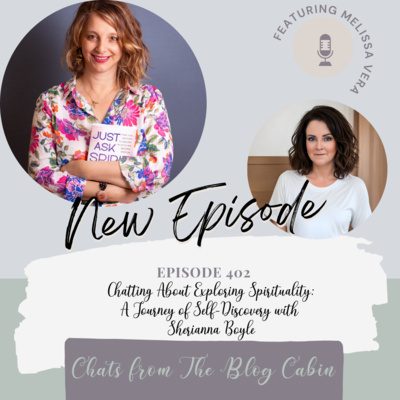 402: Chatting About Exploring Spirituality: A Journey of Self-Discovery with Sherianna Boyle