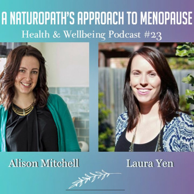 Menopause Take 2 - Health & Wellbeing Podcast #23