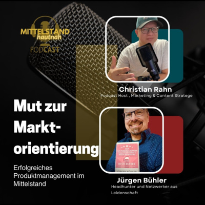 Mut zur Marktorientierung im Mittelstand - Folge 121