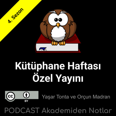 Akademiden Notlar 118: Kütüphane Haftası Özel Yayını