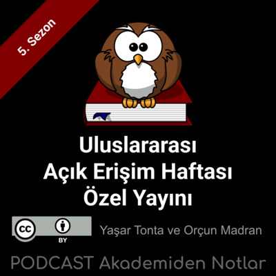 Akademiden Notlar 124: Uluslararası Açık Erişim Haftası Özel Yayını