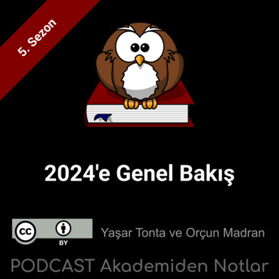 Akademiden Notlar 131: 2024'e Genel Bakış