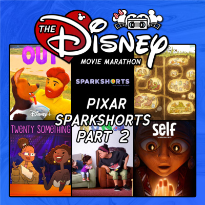 Pixar SparkShorts - Part 2: Out, Burrow, Twenty Something, Nona, & Self - With Rachel Wagner