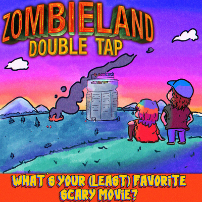 #338: Zombieland: Double Tap (2019)