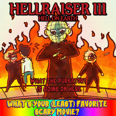 #346: Hellraiser III: Hell on Earth (1992)