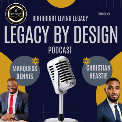 Legacy By Design #7