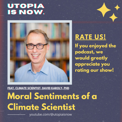 The Moral Sentiments of a Climate Scientist | Dr. David Karoly, PhD