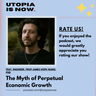 The Myth of Perpetual Economic Growth | Prof. James Hope-Ward, PhD