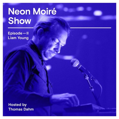 Neon Moiré Show — Episode II — Liam Young