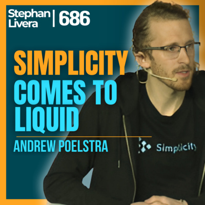 Simplicity Comes To Liquid with Andrew Poelstra | SLP686