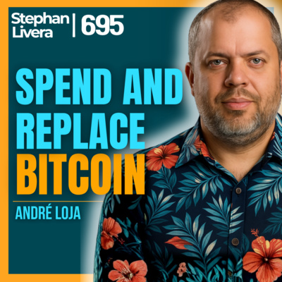 Sovereign Individuals Spend & Replace Bitcoin with André Loja | SLP695