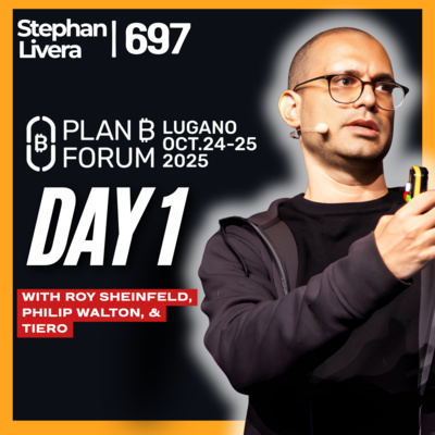 PLAN B Lugano Podcast - Day 1 with Philip Walton, Roy Sheinfeld, Tiero | SLP697