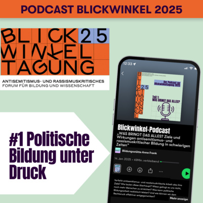 Blickwinkel Podcast - #1 Politische Bildung unter Druck