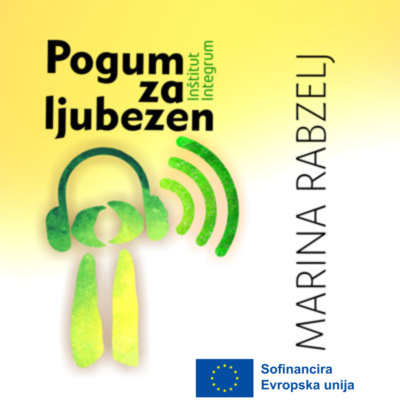23. Marina Rabzelj: Če je dobro zame, je dobro za mojega otroka in za vso družbo