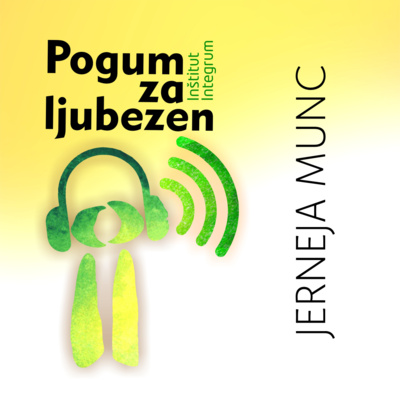 33. Jerneja Munc: Kako vračamo moč žrtvam spolne zlorabe