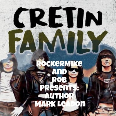 RockerMike and Rob Presents: Author Mark Leadon