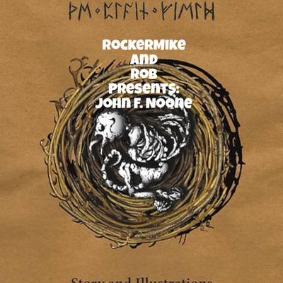 RockerMike and Rob Presents: John F. Noone