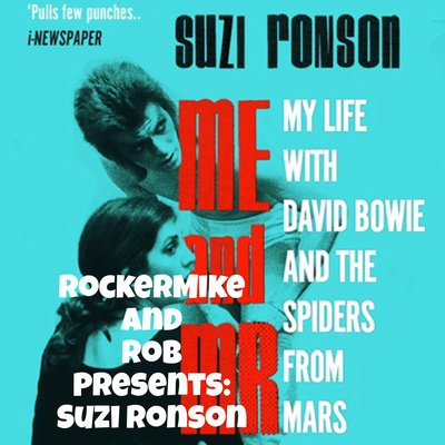 RockerMike and Rob Presents:Suzi Ronson