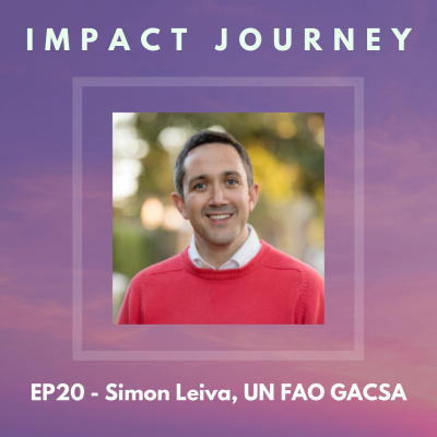 Finding champions by being yourself - Simon Leiva, UN FAO GACSA