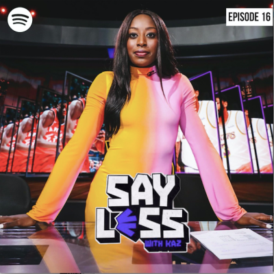 Say Less With Kaz, Lowkey and Rosy