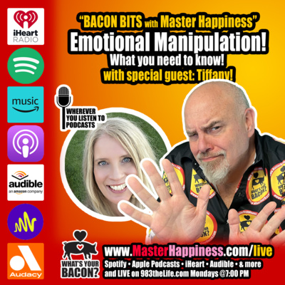 Reclaim Your Power from Emotional Manipulation with BACON!