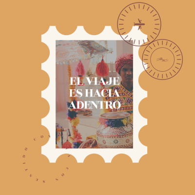El viaje es hacia adentro