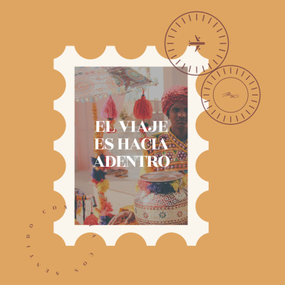 El viaje es hacia adentro