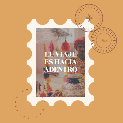 El viaje es hacia adentro