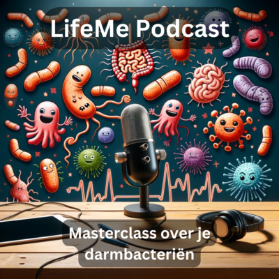 # 54 Masterclass over je darmbacteriën – Len De Nys, PhD geïnterviewd door de Zusjes Klejman