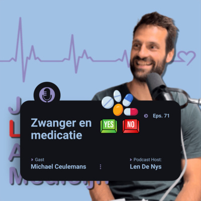 # 71 Zwanger en medicatie: risico of noodzaak - en wat met alcohol bij een zwangerschapswens? - Dr. Michael Ceulemans (BELpREG)