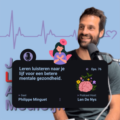# 76 Leren luisteren naar je lijf voor een betere mentale gezondheid: weten we nog écht wat ons lichaam ons probeert te vertellen? – Philippe Minguet