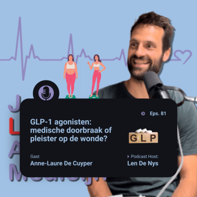 # 81 GLP-1 agonisten: Ozempic, Wegovy, Mounjaro: medische doorbraak of pleister op de wonde? - Anne-Laure De Cuyper, The Well Clinic