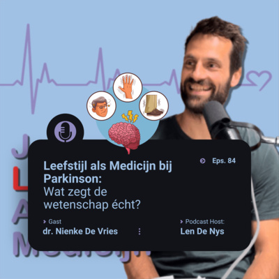 # 84 Leefstijl als Medicijn bij Parkinson – Wat zegt de wetenschap écht? – dr Nienke De Vries