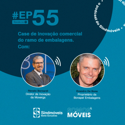 #55 Case de inovação comercial do ramo de embalagens