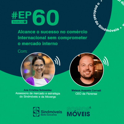 #60 Alcance o sucesso no comércio internacional sem comprometer o mercado interno