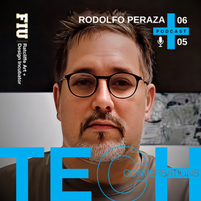  Virtual Currents: Art and Digital Spaces with Rodolfo Peraza 