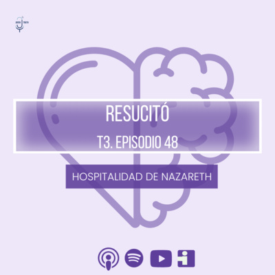 T3. E48 RESUCITÓ (Tierra Santa)